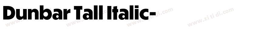 Dunbar Tall Italic字体转换